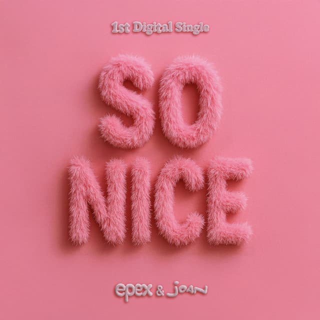 EPEX & joan 1st Digital Single ‘so nice’
